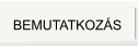 BEMUTATKOZÁS